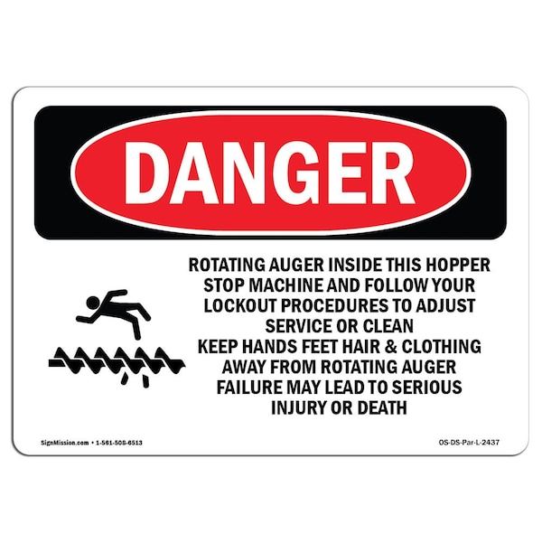 Safety Sign, OSHA Danger, 18" Height, Aluminum, Rotating Auger Inside This Hopper, Landscape
